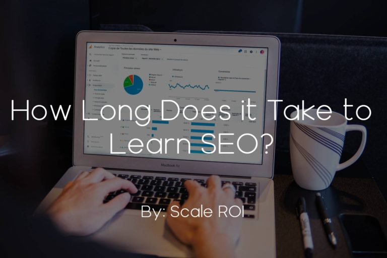 how long does it take to learn SEO?